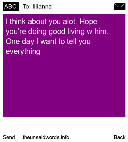 unsent message to Illianna