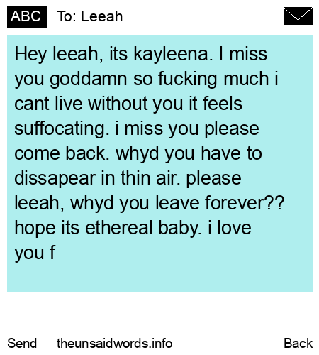 unsent message to Leeah