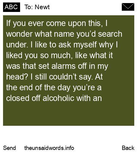 unsent message to Newt