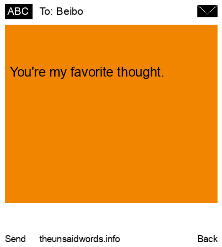 unsent message to Beibo