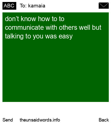 unsent message to kamaia 