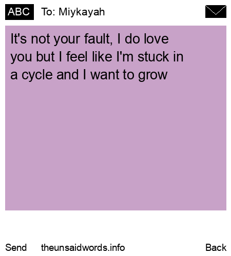 unsent message to Miykayah