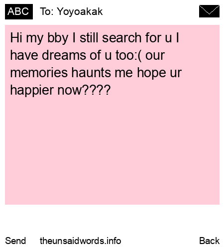 unsent message to Yoyoakak