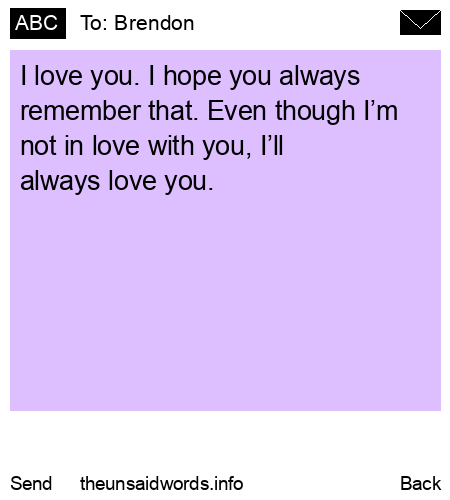 unsent message to Brendon
