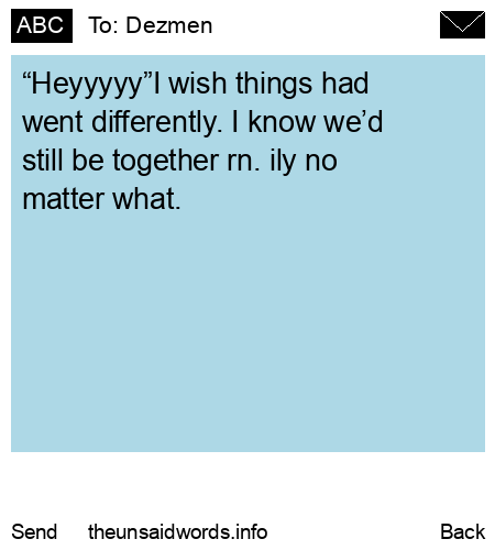 unsent message to Dezmen