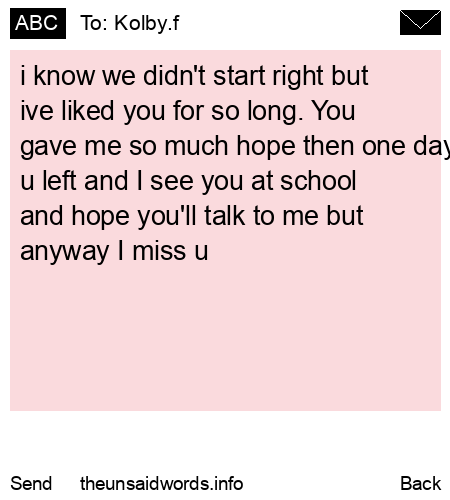 unsent message to Kolby.f