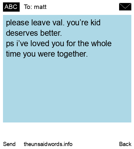 unsent message to matt