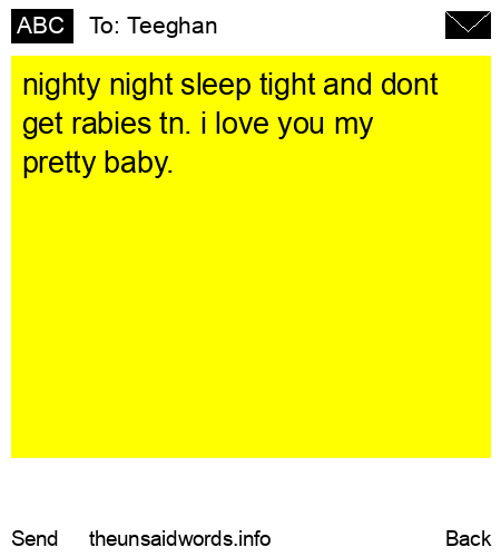 unsent message to Teeghan