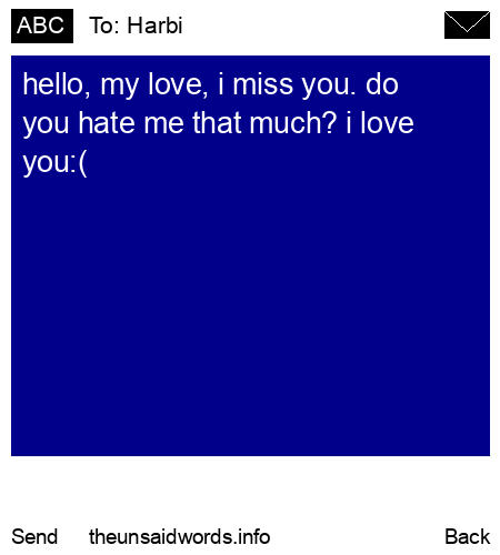 unsent message to Harbi