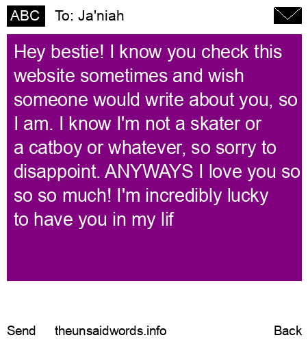 unsent message to Ja'niah