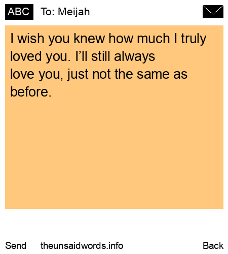 unsent message to Meijah