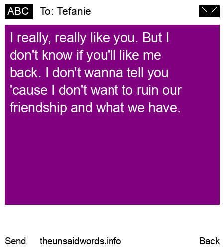 unsent message to Tefanie