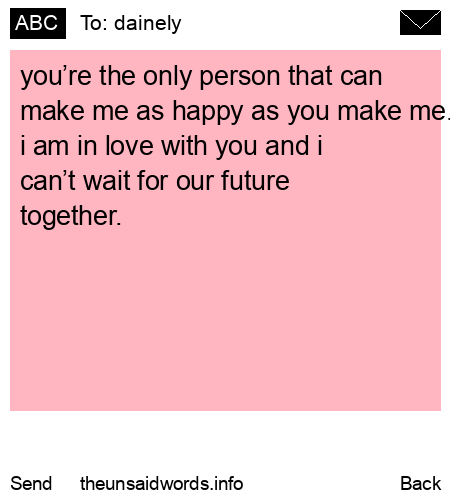 unsent message to dainely
