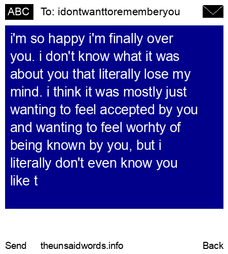 unsent message to idontwanttorememberyou