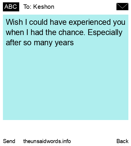 unsent message to Keshon