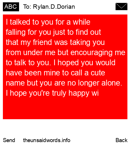 unsent message to Rylan.D.Dorian