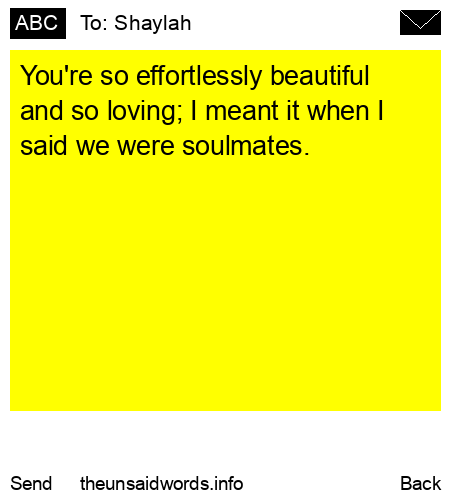 unsent message to Shaylah