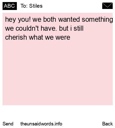 unsent message to Stiles