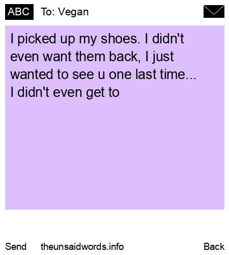 unsent message to Vegan