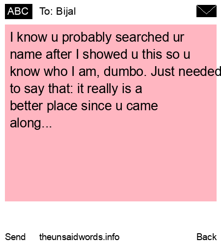 unsent message to Bijal