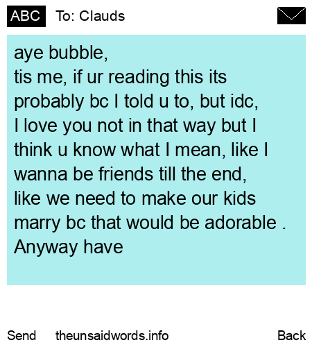 unsent message to Clauds