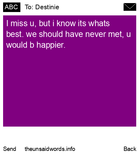 unsent message to Destinie