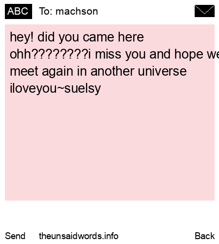 unsent message to machson