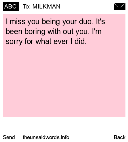 unsent message to MILKMAN