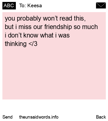 unsent message to Keesa