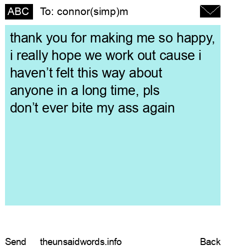 unsent message to connor(simp)m