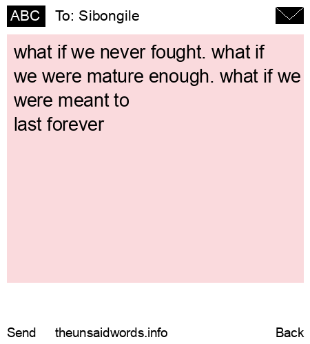 unsent message to Sibongile