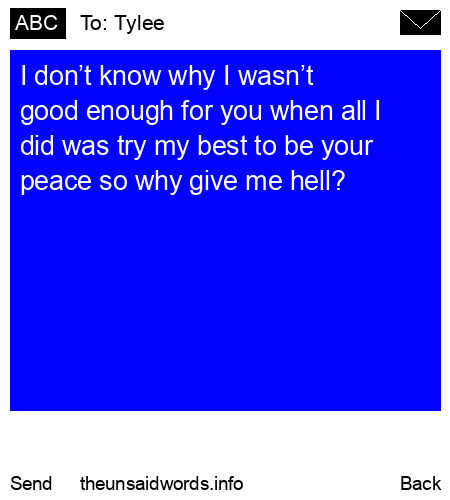 unsent message to Tylee