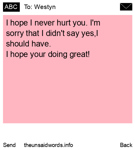 unsent message to Westyn