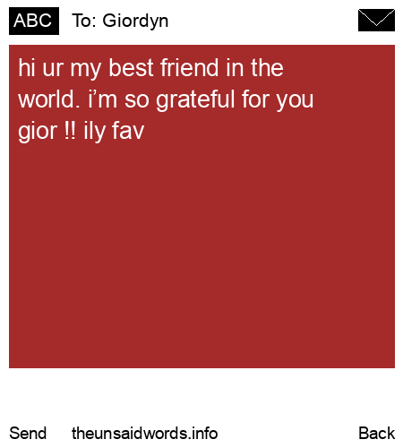 unsent message to Giordyn