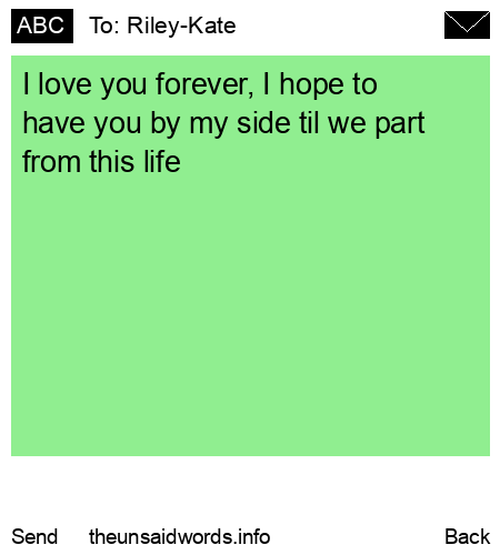 unsent message to Riley-Kate