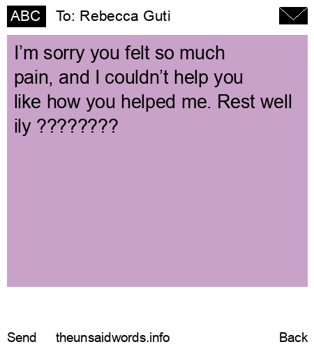 unsent message to Rebecca Guti