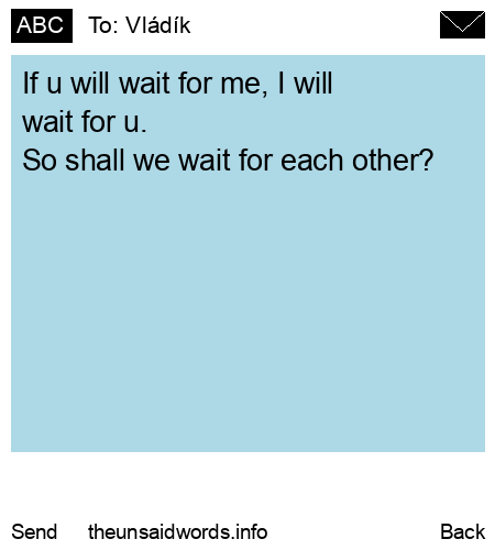 unsent message to Vládík