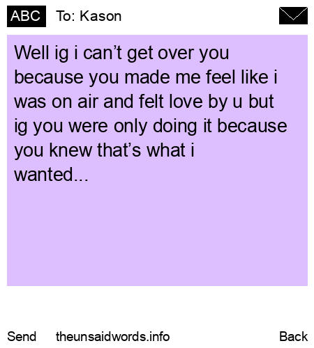 unsent message to Kason
