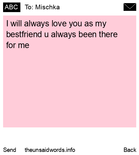 unsent message to Mischka 