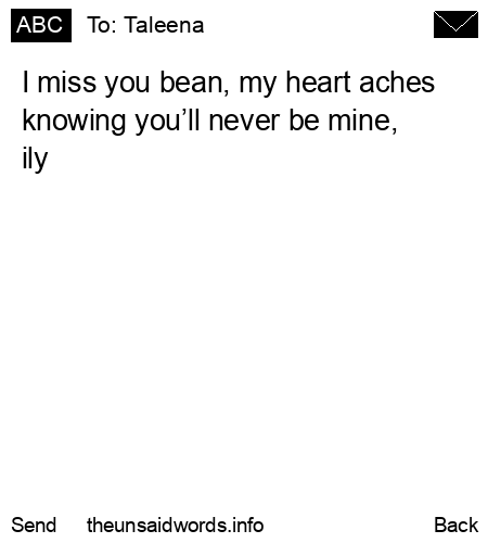 unsent message to Taleena