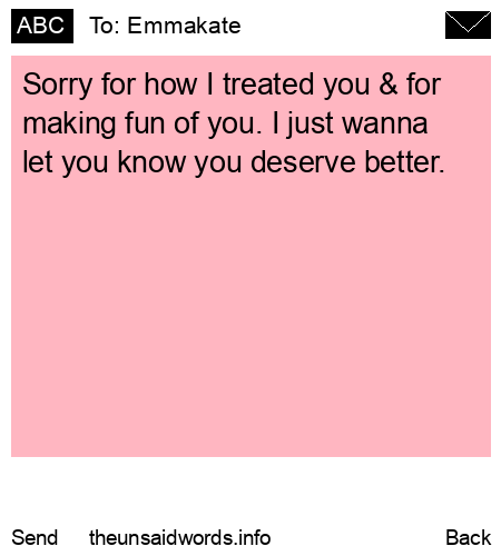 unsent message to Emmakate