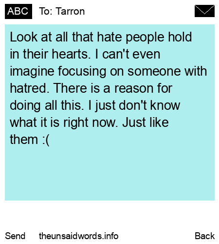 unsent message to Tarron