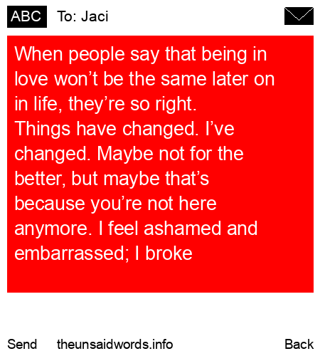 unsent message to Jaci