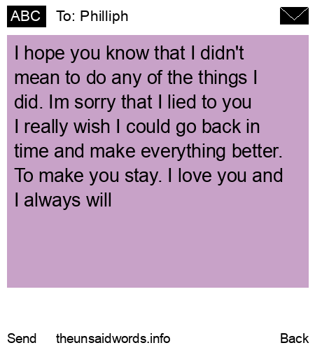unsent message to Philliph