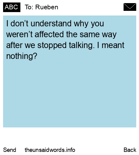 unsent message to Rueben