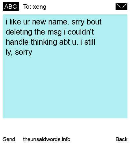 unsent message to xeng