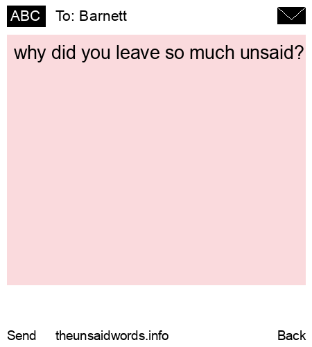 unsent message to Barnett