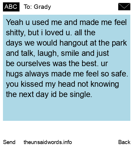 unsent message to Grady