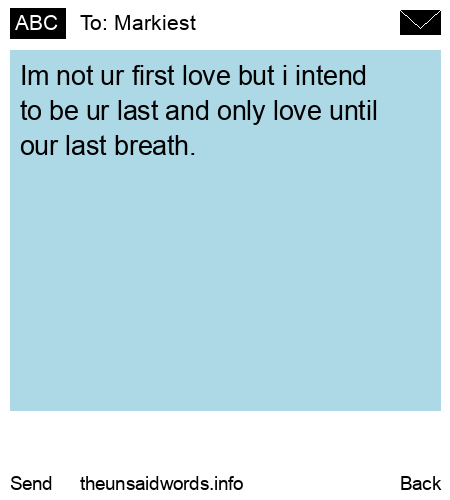 unsent message to Markiest