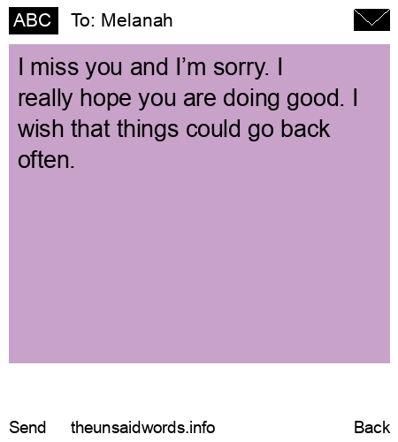 unsent message to Melanah